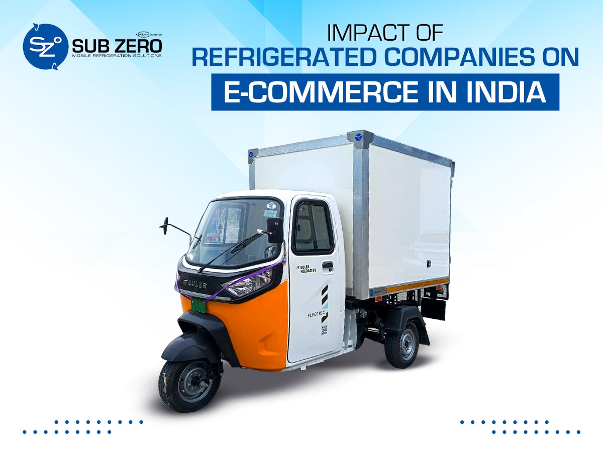 Impact of Refrigerated Companies on E-Commerce in India